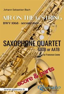 Air on the G string - Sax Quartet (score & parts) PDF