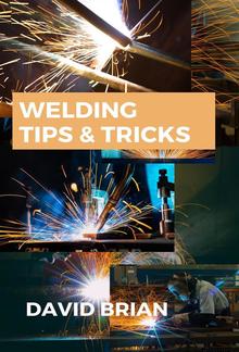 Welding Tips & Tricks PDF