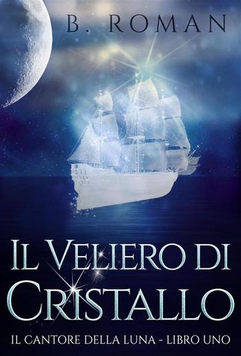 Il Veliero di Cristallo PDF