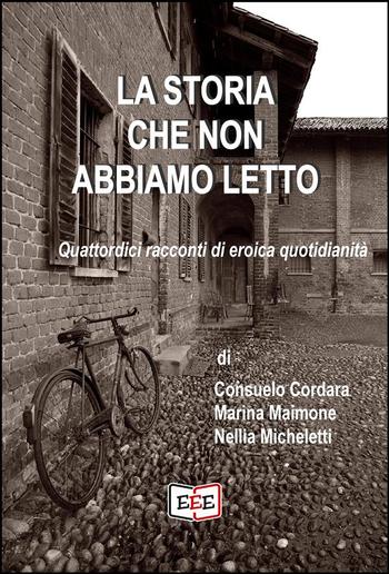 La storia che non abbiamo letto PDF