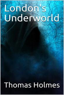 London's Underworld PDF