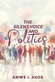 The Silent Voice and Politics PDF