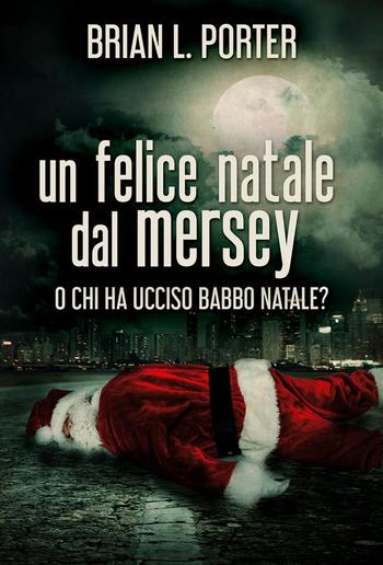 Un felice Natale dal Mersey PDF