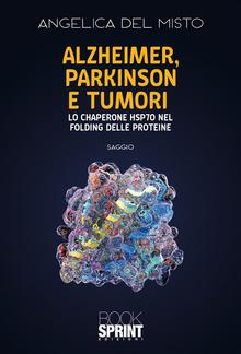 Alzheimer, Parkinson e tumori PDF