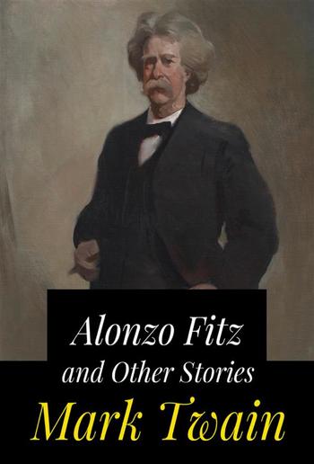 Alonzo Fitz and Other Stories PDF