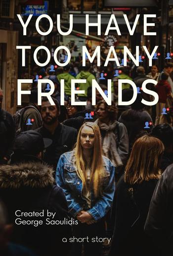 You Have Too Many Friends PDF