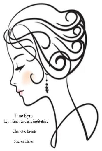 Jane Eyre ou les mémoires d'une institutrice PDF