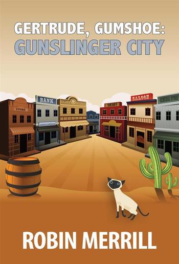 Gertrude, Gumshoe: Gunslinger City PDF