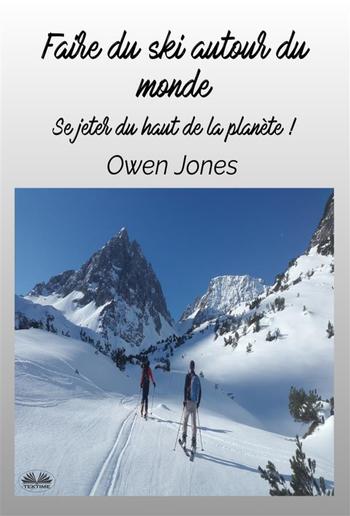 Faire Du Ski Autour Du Monde PDF