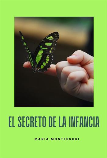 El secreto de la infancia (traducido) PDF