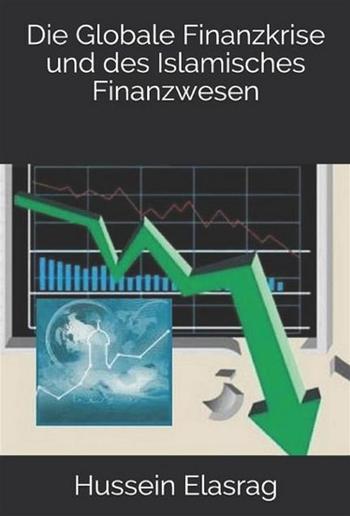 Die Globale Finanzkrise und des Islamisches Finanzwesen PDF