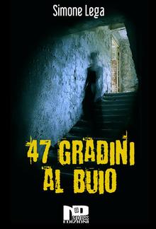 47 gradini al buio PDF