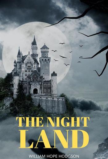 The Night Land (Annotated) PDF