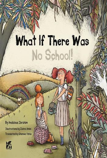 What If There Was No School? PDF