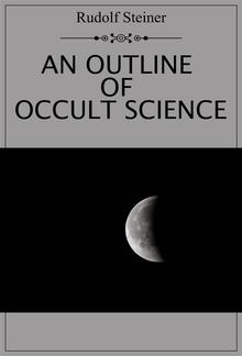 An Outline of Occult Science PDF