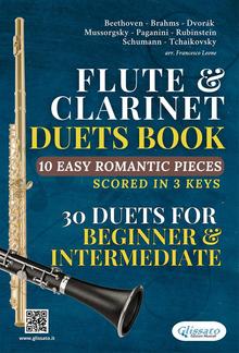 Flute and Clarinet 30 duets book | 10 Easy Romantic Pieces scored in 3 keys PDF
