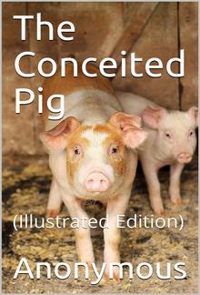 The Conceited Pig PDF