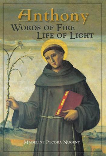 Anthony: Words of Fire, Life of Light PDF