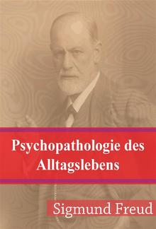 Psychopathologie des Alltagslebens PDF