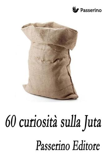 60 curiosità sulla juta PDF