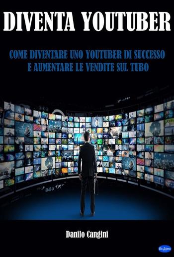 Diventa Youtuber PDF