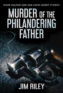 Murder Of The Philandering Father PDF