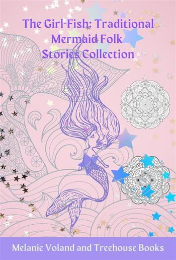 The Girl-Fish: Traditional Mermaid Folk Stories Collection PDF