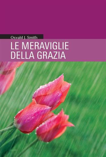 Le Meraviglie della Grazia PDF