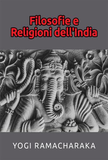 Filosofie e Religioni dell'india PDF