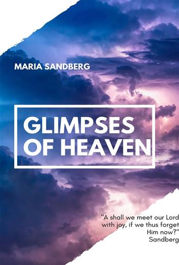 Glimpses Of Heaven PDF