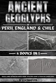 Ancient Geoglyphs Of Peru, England & Chile PDF