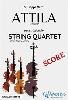 Attila (prelude) String quartet score PDF