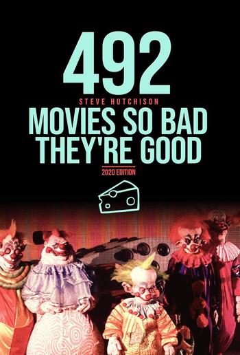 492 Movies So Bad They’re Good PDF