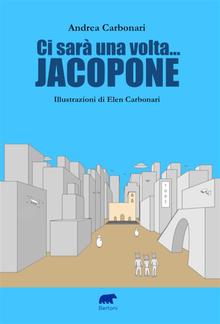 Ci sarà una volta... Jacopone PDF