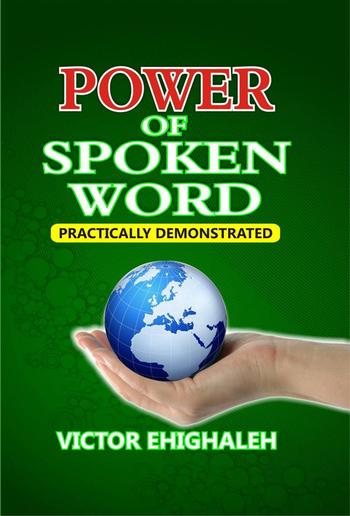 Power of Spoken Word Practically Demonstrated PDF