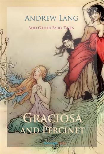 Graciosa and Percinet and Other Fairy Tales PDF