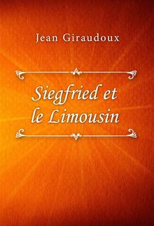 Siegfried et le Limousin PDF