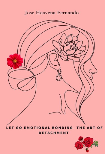 LET GO EMOTIONAL BONDING PDF