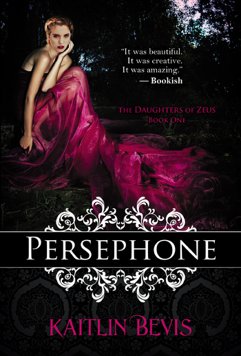 Persephone (Book #1 in The Daughters of Zeus series) PDF