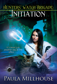 Initiation (Book #1 in Hunters' Watch Brigade) PDF