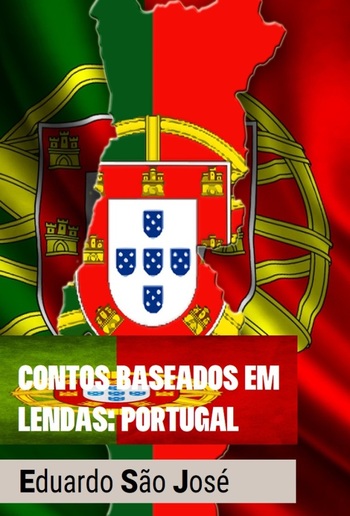 Contos Baseados Em Lendas: Portugal [Livro I] PDF