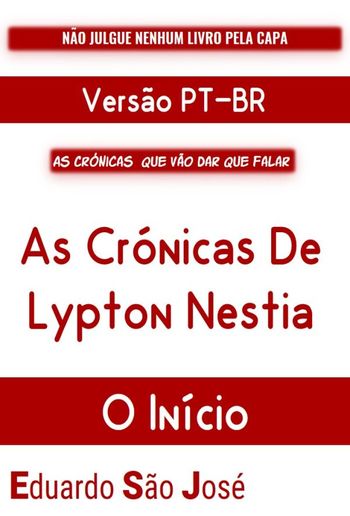 As Crónicas De Lypton Nestia- O Início: Eduardo LaRouge [PT-BR} PDF