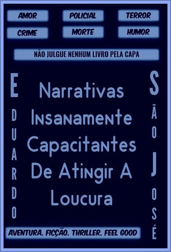 Narrativas Insanamente Capacitantes De Atingir A Loucura PDF