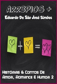 Arr3pios + [Dois] - Histórias & Contos De Humor E Amor PDF