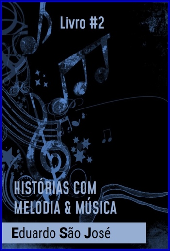 Histórias Com Melodia & Música [Livro #2] PDF