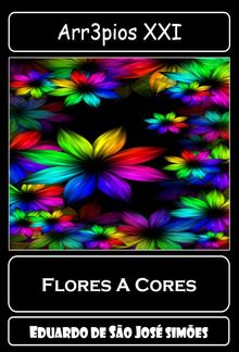 Arr3pios XXI - Flores A Cores PDF