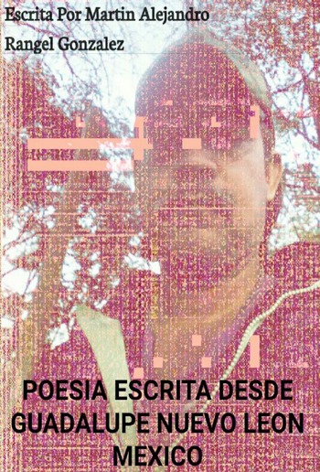 Poesia Escrita Desde Guadalupe Nuevo Leon PDF