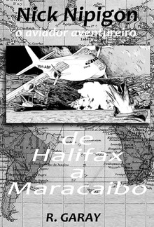 Nick Nipigon - De Halifax a Maracaibo PDF