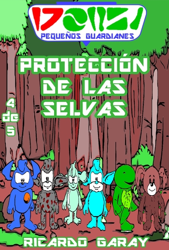 Serie Pequenos Guardianes - Protección de las selvas PDF