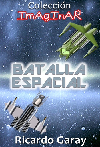 Colección Imaginar - batalla espacial PDF